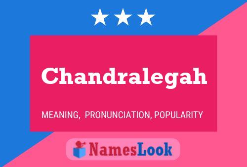 Chandralegah Name Poster