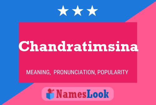 Chandratimsina Name Poster