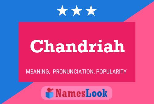 Chandriah Name Poster