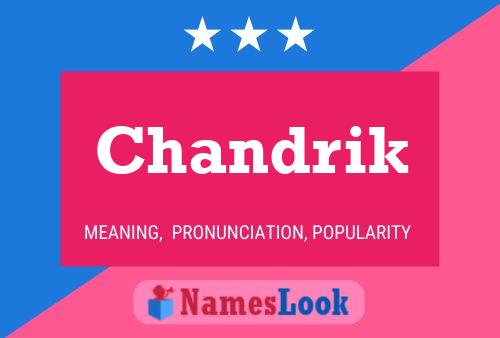 Chandrik Name Poster