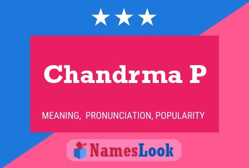 Chandrma P Name Poster