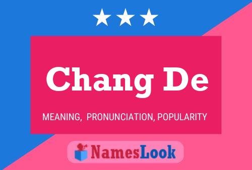 Chang De Name Poster