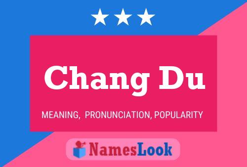 Chang Du Name Poster