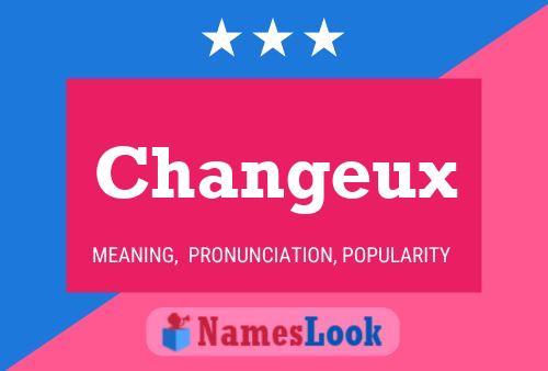 Changeux Name Poster