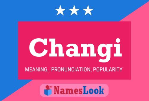 Changi Name Poster