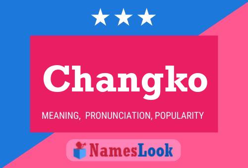 Changko Name Poster