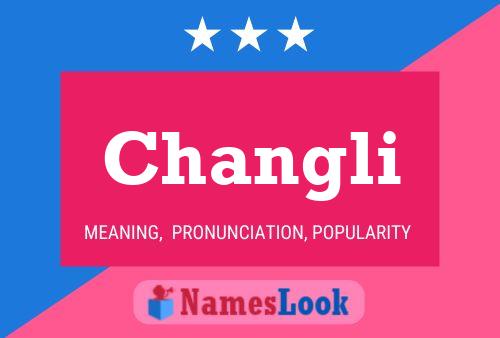 Changli Name Poster