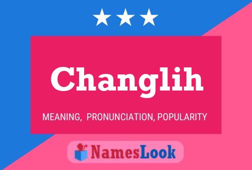 Changlih Name Poster