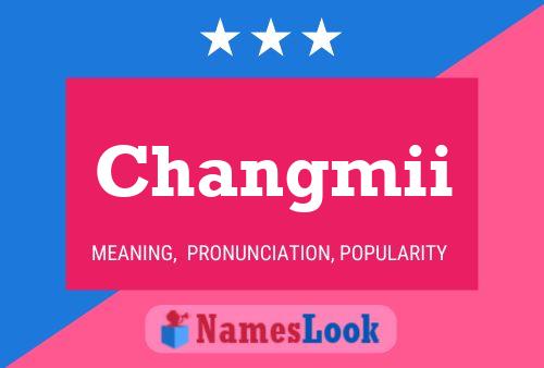 Changmii Name Poster