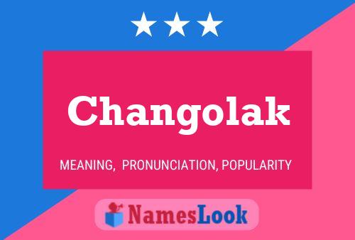 Changolak Name Poster