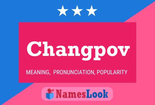 Changpov Name Poster