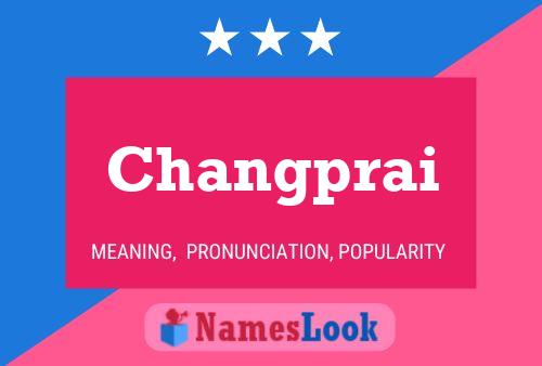 Changprai Name Poster