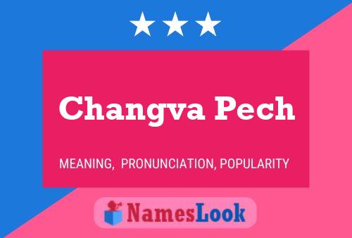 Changva Pech Name Poster