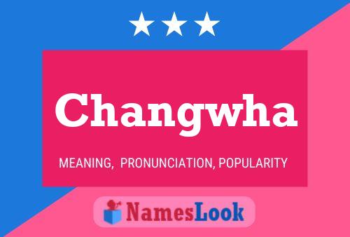 Changwha Name Poster