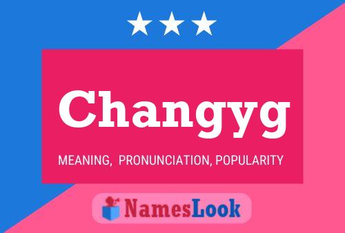 Changyg Name Poster