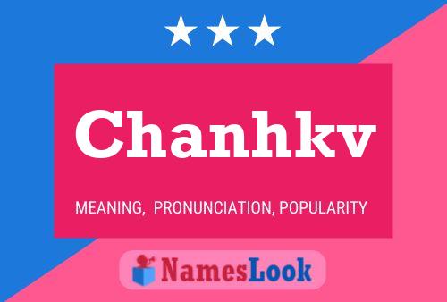 Chanhkv Name Poster