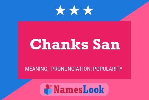 Chanks San Name Poster