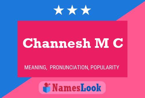 Channesh M C Name Poster