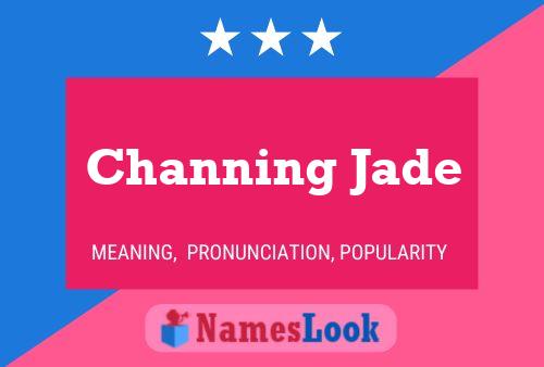 Channing Jade Name Poster