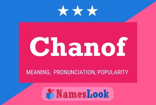 Chanof Name Poster