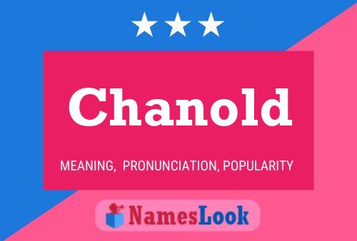 Chanold Name Poster