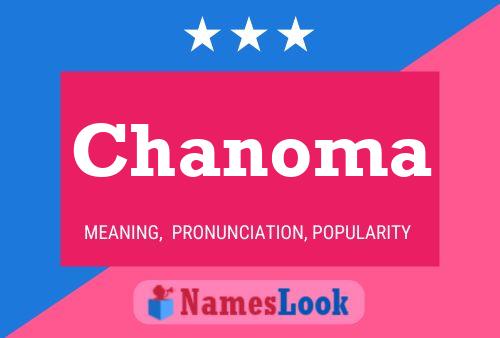 Chanoma Name Poster