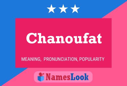 Chanoufat Name Poster