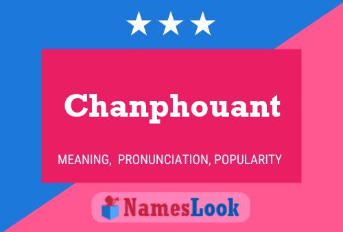 Chanphouant Name Poster