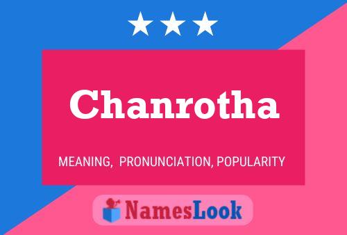 Chanrotha Name Poster