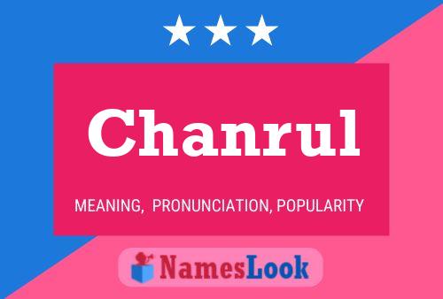 Chanrul Name Poster