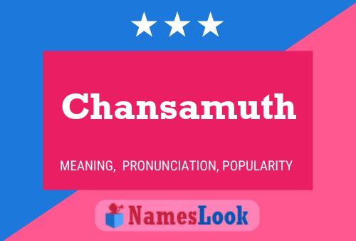 Chansamuth Name Poster