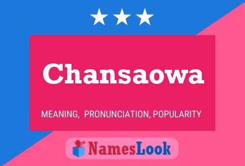 Chansaowa Name Poster