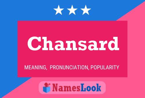 Chansard Name Poster