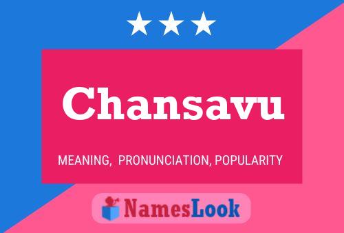 Chansavu Name Poster