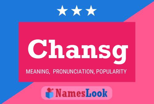 Chansg Name Poster