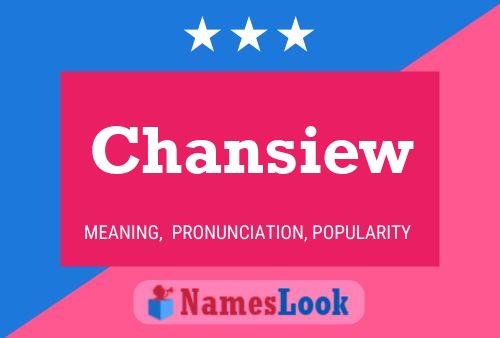 Chansiew Name Poster