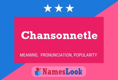 Chansonnetle Name Poster