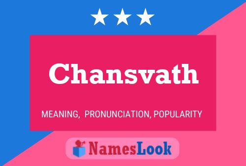 Chansvath Name Poster