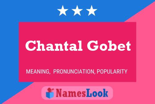 Chantal Gobet Name Poster