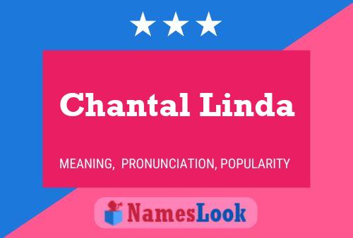 Chantal Linda Name Poster