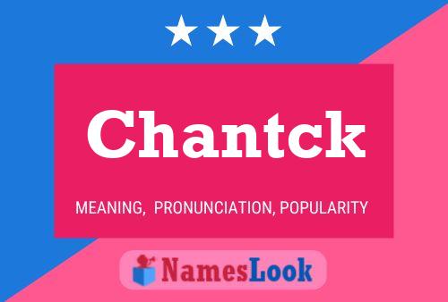 Chantck Name Poster