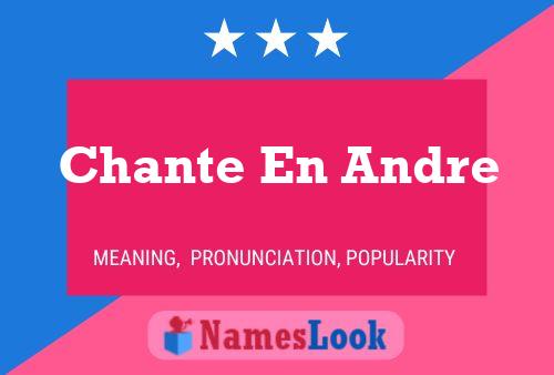 Chante En Andre Name Poster