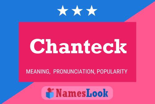 Chanteck Name Poster