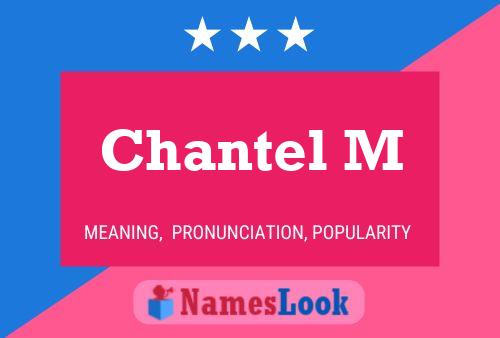 Chantel M Name Poster