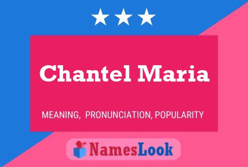 Chantel Maria Name Poster