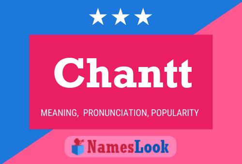 Chantt Name Poster