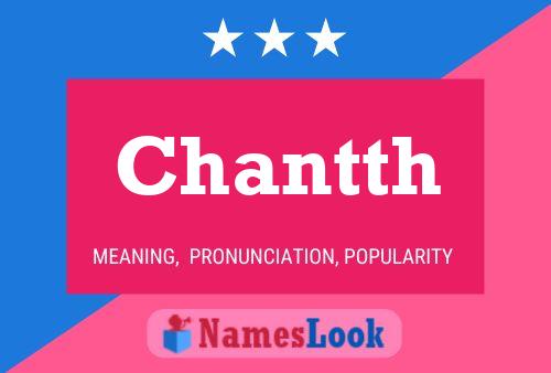 Chantth Name Poster