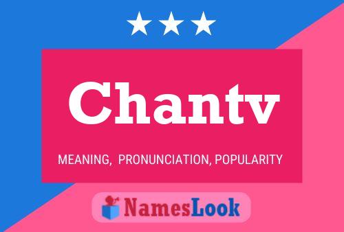 Chantv Name Poster