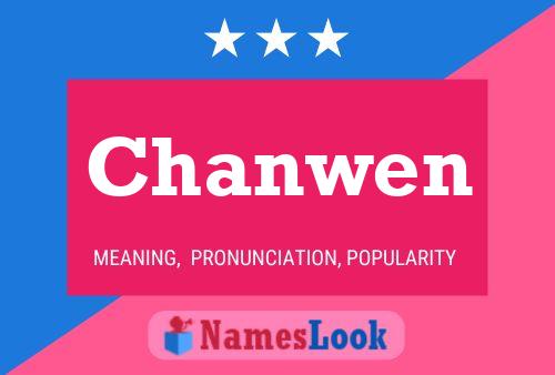 Chanwen Name Poster