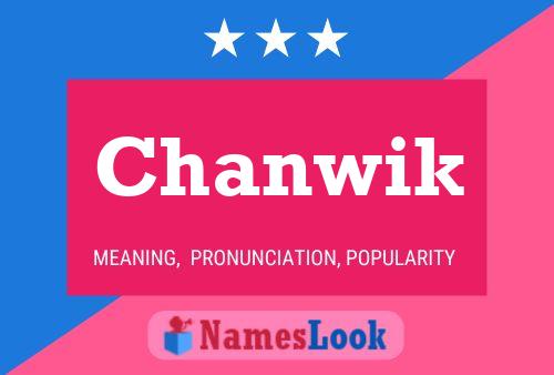 Chanwik Name Poster